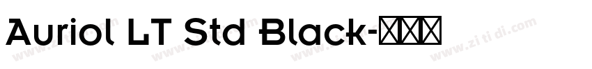 Auriol LT Std Black字体转换